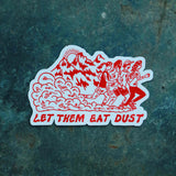 'Let Them Eat Dust' Active Tee